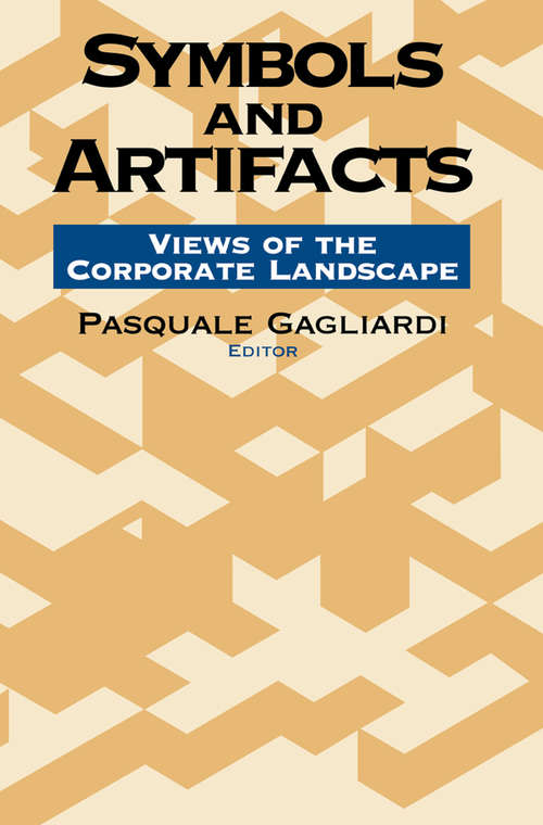 Book cover of Symbols and Artifacts: Views of the Corporate Landscape