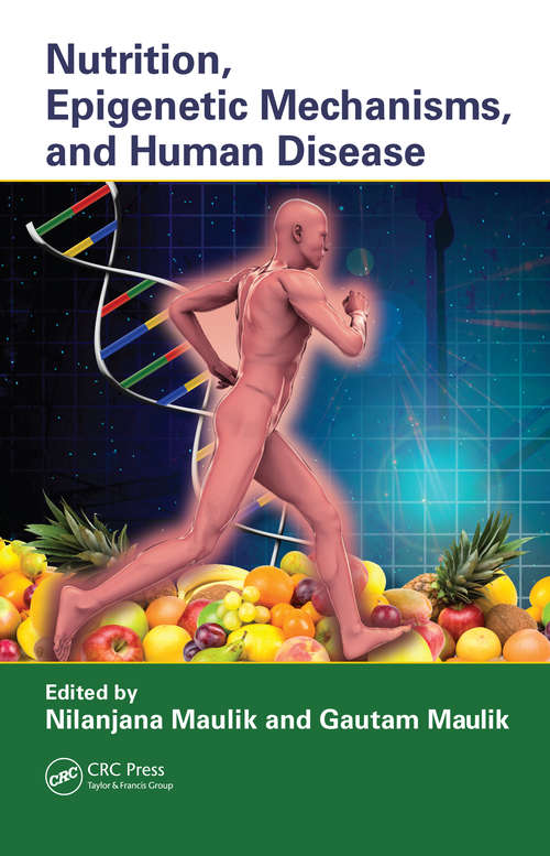 Book cover of Nutrition, Epigenetic Mechanisms, and Human Disease