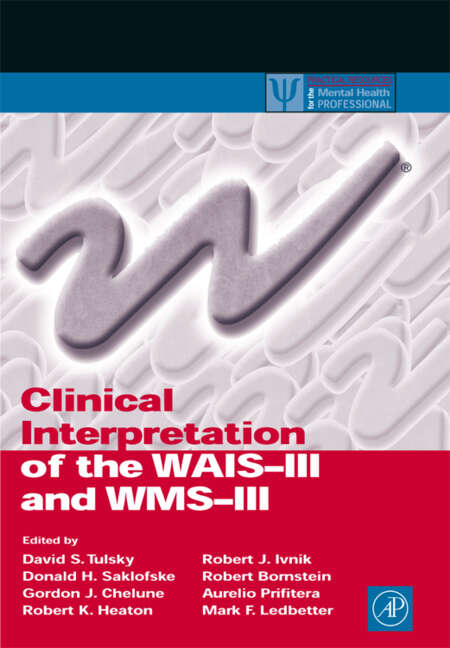 Book cover of Clinical Interpretation of the WAIS-III and WMS-III (ISSN)