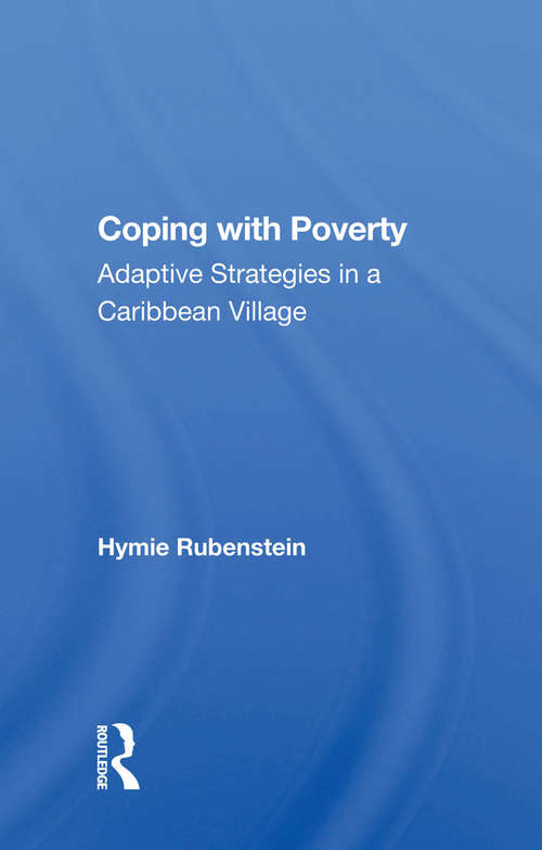 Book cover of Coping With Poverty: Adaptive Strategies In A Caribbean Village