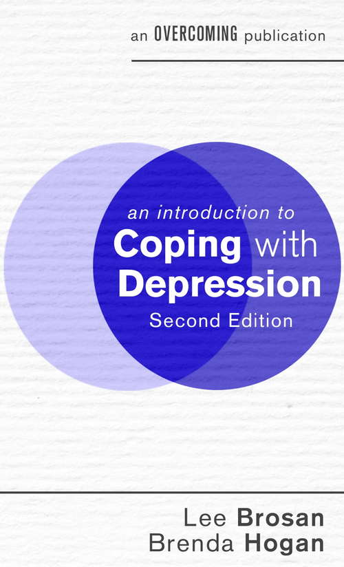 Book cover of Introduction to Coping with Depression (2) (An Introduction to Coping series)