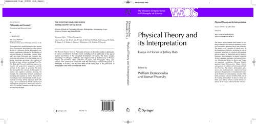 Book cover of Physical Theory and its Interpretation: Essays in Honor of Jeffrey Bub (2006) (The Western Ontario Series in Philosophy of Science #72)