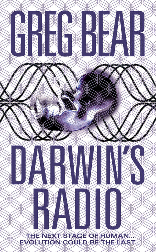 Book cover of Darwin’s Radio: In The Next Stage Of Evolution, Humans Are History... (ePub edition) (Darwin's Radio Ser. #1)