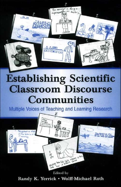 Book cover of Establishing Scientific Classroom Discourse Communities: Multiple Voices of Teaching and Learning Research