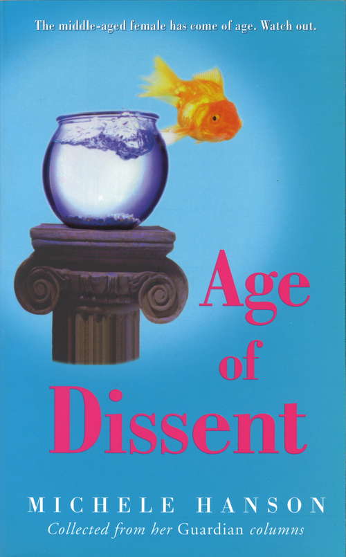 Book cover of Age Of Dissent