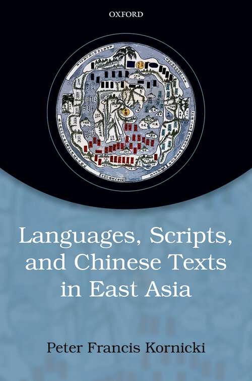 Book cover of Languages, scripts, and Chinese texts in East Asia