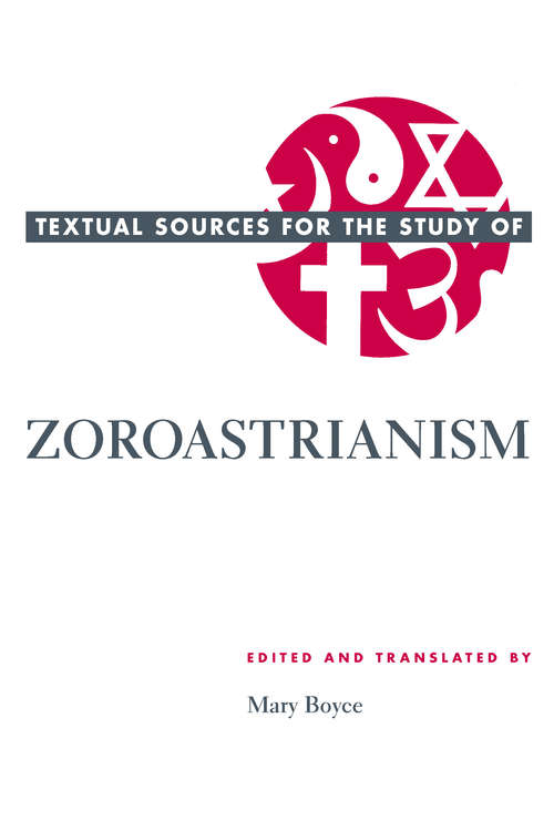 Book cover of Textual Sources for the Study of Zoroastrianism (Textual Sources for the Study of Religion)