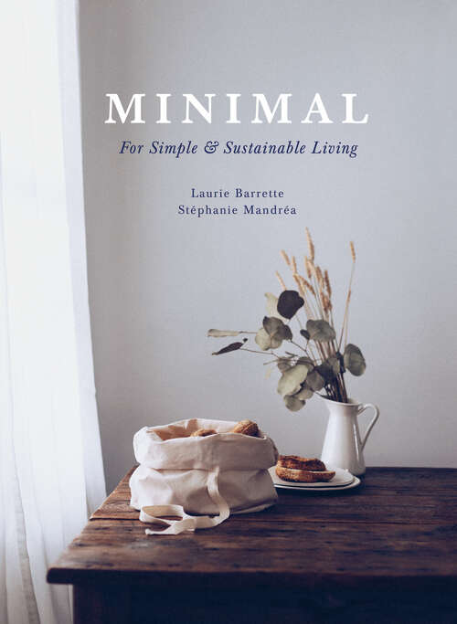 Book cover of Minimal: For Simple and Sustainable Living