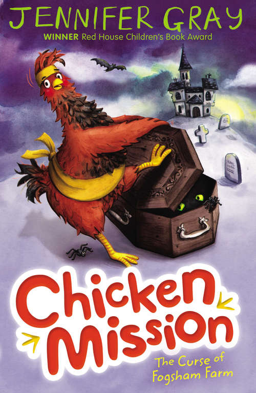 Book cover of Chicken Mission: The Curse of Fogsham Farm (Main) (Chicken Mission #2)