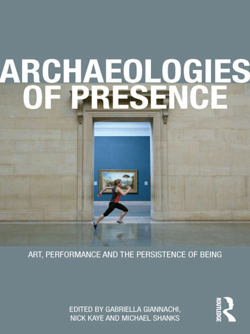 Book cover of Archaeologies of Presence