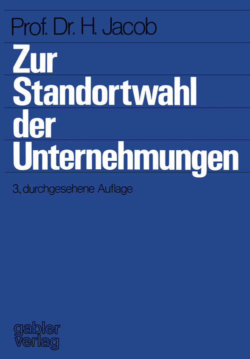 Book cover of Zur Standortwahl der Unternehmungen (3. Aufl. 1976)
