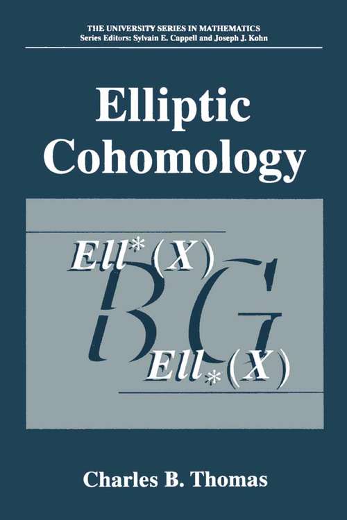 Book cover of Elliptic Cohomology (1999) (University Series in Mathematics)
