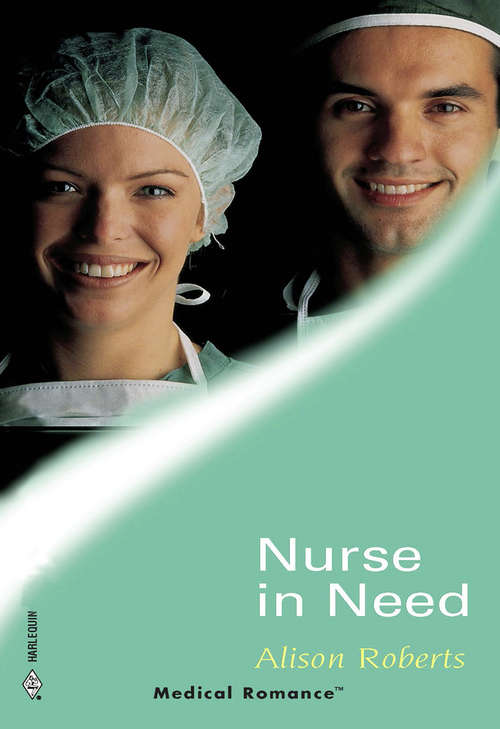 Book cover of Nurse In Need (ePub edition) (Mills And Boon Medical Ser.)