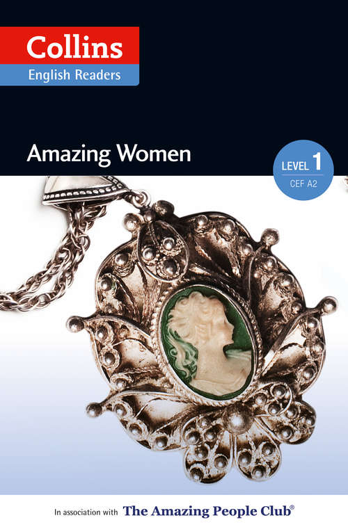 Book cover of Amazing Women: A2 (ePub edition) (Collins Amazing People ELT Readers)