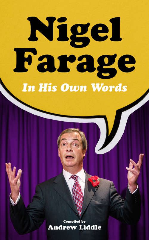 Book cover of Nigel Farage in His Own Words