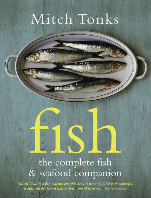 Book cover of Fish: The Complete Fish And Seafood Companion (ePub edition)