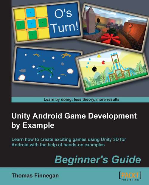 Book cover of Unity Android Game Development by Example Beginner's Guide