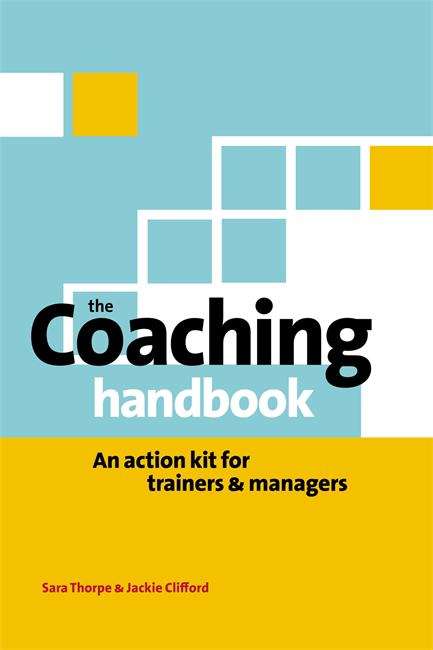 Book cover of The Coaching Handbook: An Action Kit for Trainers and Managers (1st edition) (PDF)