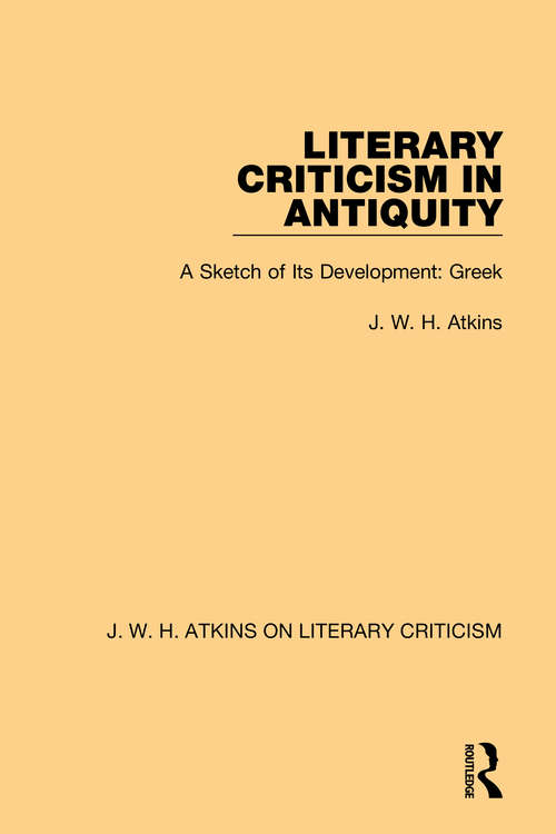 Book cover of Literary Criticism in Antiquity: A Sketch of Its Development: Greek