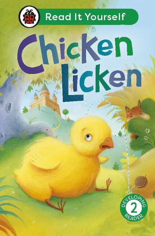 Book cover of Chicken Licken: Read It Yourself - Level 2 Developing Reader (Read It Yourself)