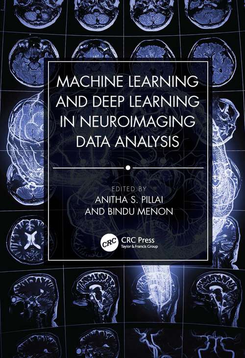 Book cover of Machine Learning and Deep Learning in Neuroimaging Data Analysis