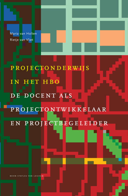 Book cover of Projectonderwijs in het hbo: De docent als projectontwikkelaar en projectbegeleider (2009) (Docentenreeks)