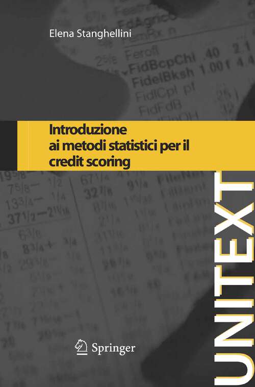 Book cover of Introduzione ai metodi statistici per il credit scoring (2009) (UNITEXT)
