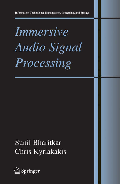 Book cover of Immersive Audio Signal Processing (2006) (Information Technology: Transmission, Processing and Storage)