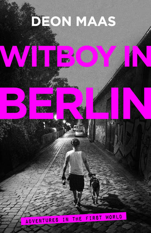Book cover of Witboy in Berlin: Adventures in the First World