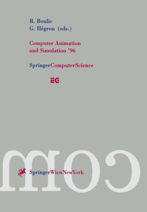Book cover of Computer Animation and Simulation ’96: Proceedings of the Eurographics Workshop in Poitiers, France, August 31–September 1, 1996 (1996) (Eurographics)