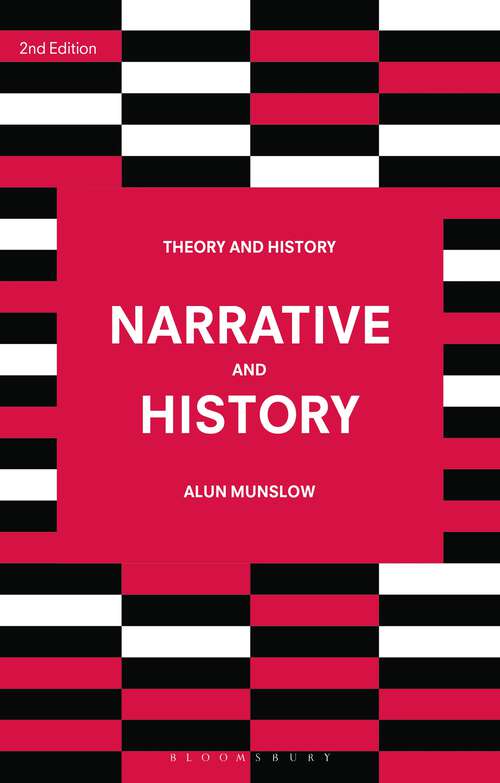 Book cover of Narrative and History (2nd ed. 2019) (Theory and History)
