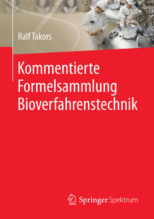 Book cover of Kommentierte Formelsammlung Bioverfahrenstechnik (2014)
