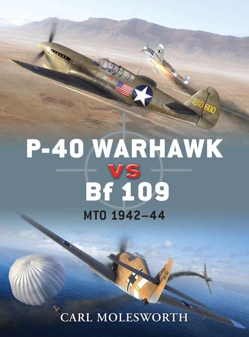 Book cover of P-40 Warhawk vs Bf 109: MTO 1942–44 (Duel)