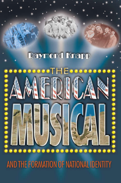 Book cover of The American Musical and the Formation of National Identity (pdf)