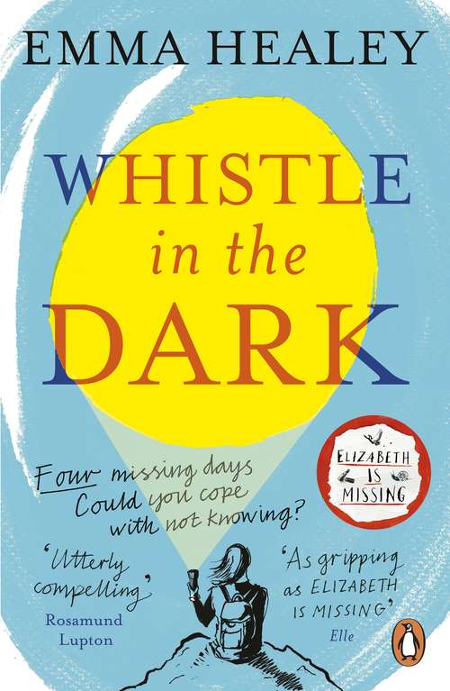 Book cover of Whistle in the Dark: From the bestselling author of Elizabeth is Missing