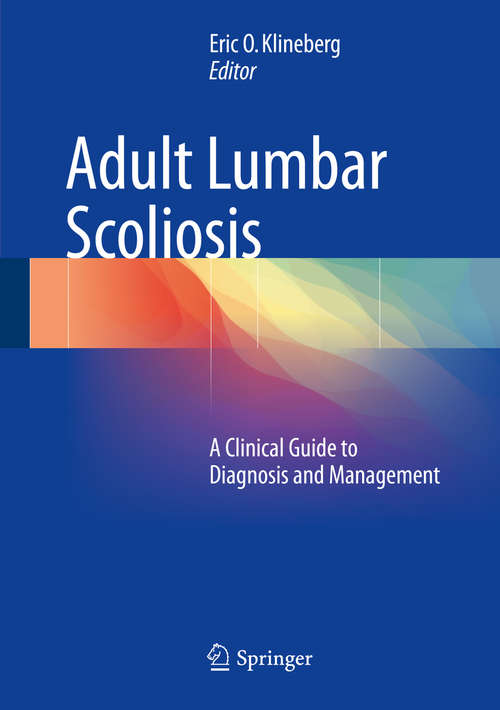 Book cover of Adult Lumbar Scoliosis: A Clinical Guide to Diagnosis and Management