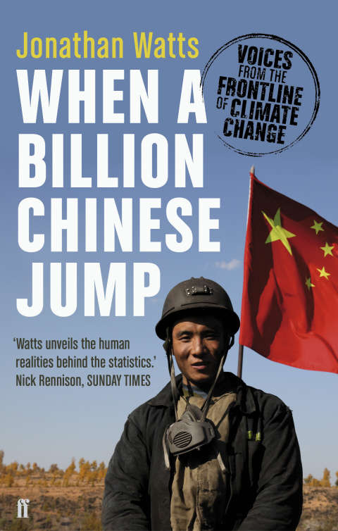 Book cover of When a Billion Chinese Jump: Voices from the Frontline of Climate Change (Main)