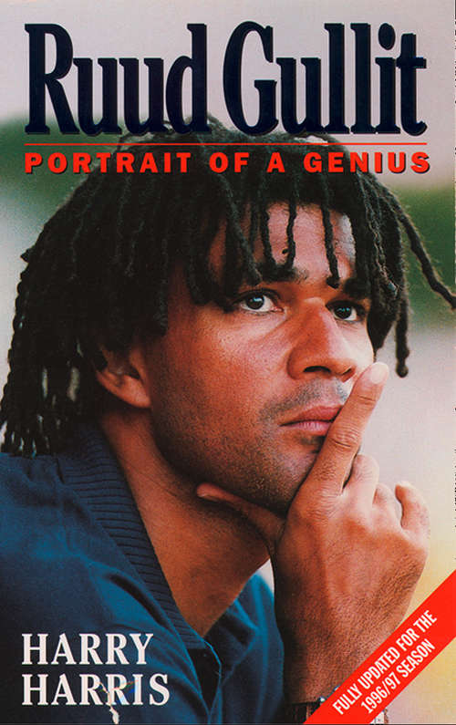 Book cover of Ruud Gullit (Text Only): Portrait Of A Genius (text Only) (ePub edition)
