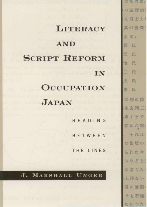 Book cover of Literacy And Script Reform In Occupation Japan: Reading Between The Lines