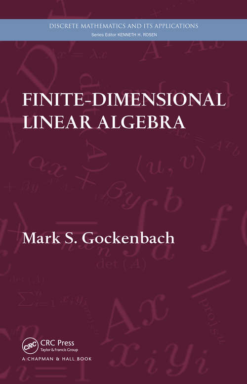 Book cover of Finite-Dimensional Linear Algebra (Discrete Mathematics And Its Applications Ser.)