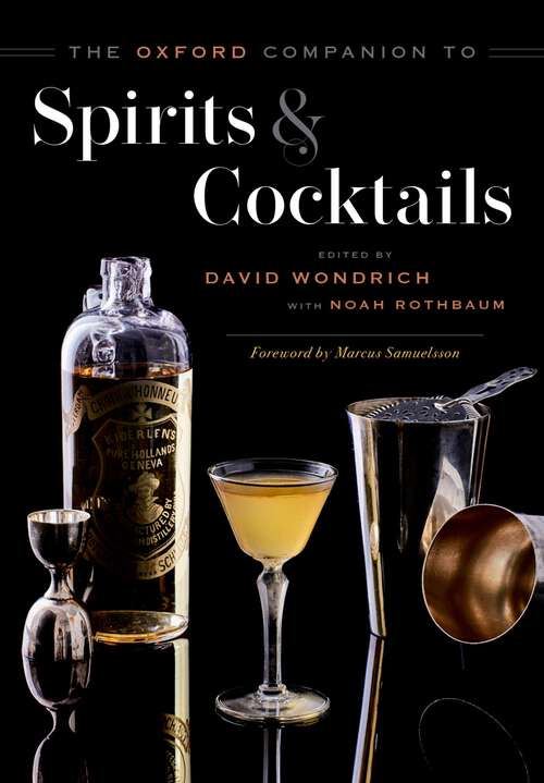 Book cover of The Oxford Companion to Spirits and Cocktails