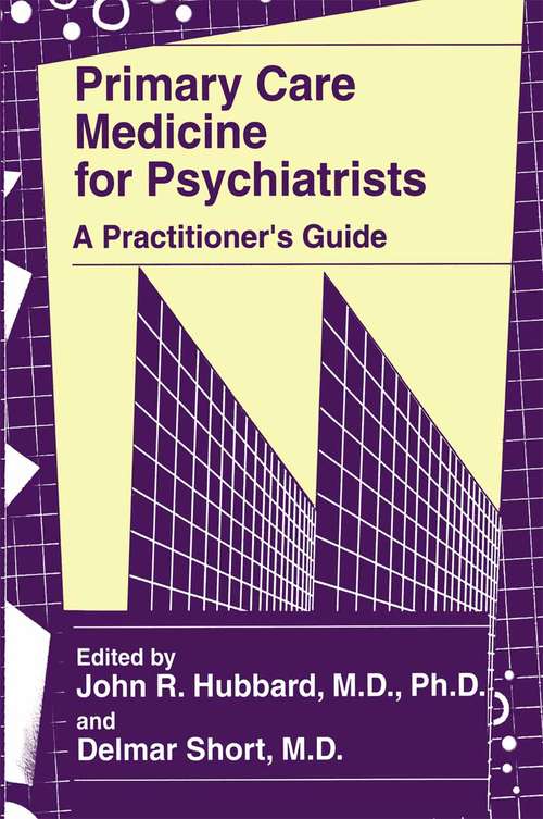 Book cover of Primary Care Medicine for Psychiatrists: A Practitioner’s Guide (1997)