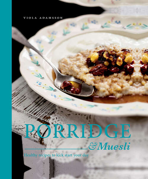 Book cover of Porridge & Muesli (ePub edition)