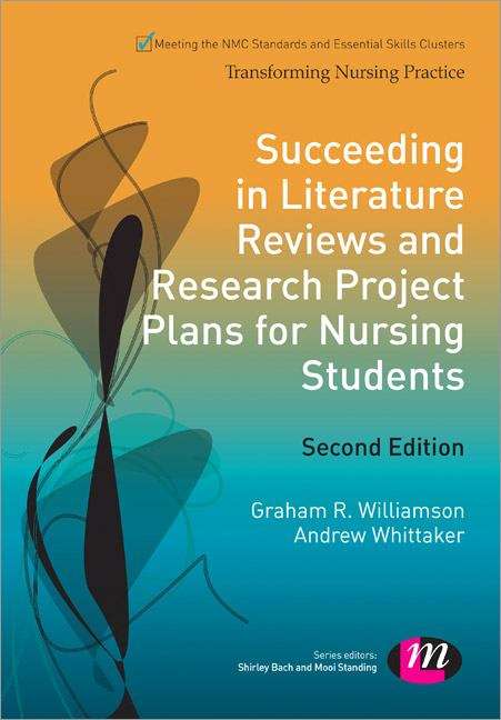 Book cover of Succeeding in Literature Reviews and Research Project Plans for Nursing Students (2nd edition) (PDF)