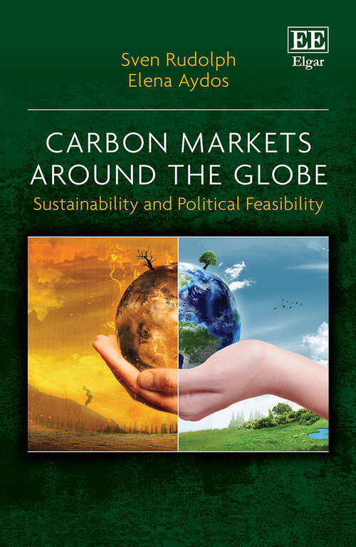Book cover of Carbon Markets Around the Globe: Sustainability and Political Feasibility