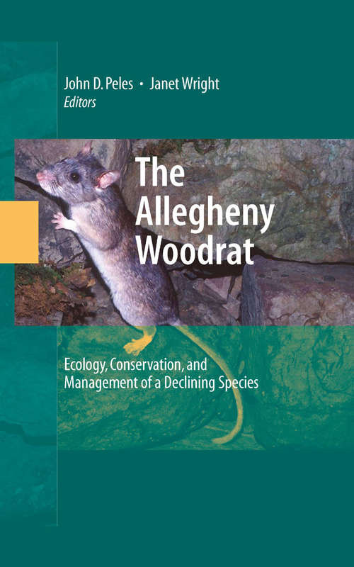 Book cover of The Allegheny Woodrat: Ecology, Conservation, and Management of a Declining Species (2008)