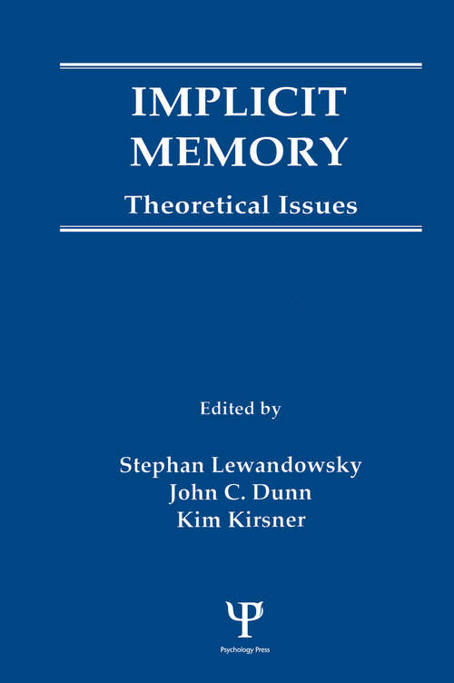 Book cover of Implicit Memory: Theoretical Issues