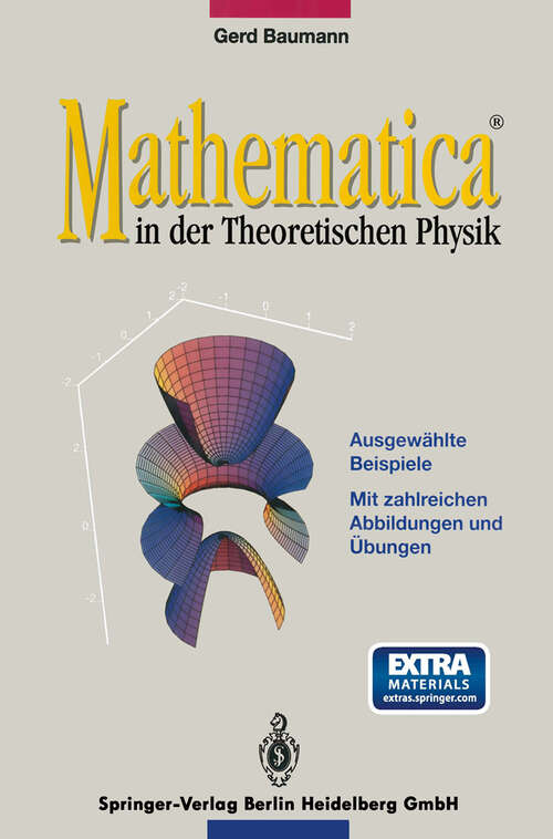 Book cover of MATHEMATICA in der Theoretischen Physik: Ausgewählte Beispiele (1993)