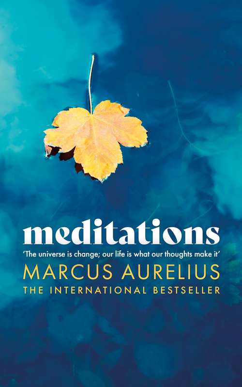 Book cover of Meditations: And A Selection From The Letters Of Marcus And Fronto