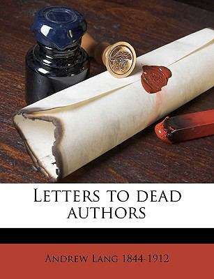 Book cover of Letters to Dead Authors